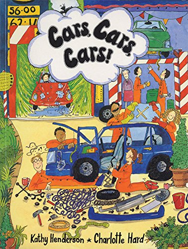 Cars Cars Cars (9781845071769) by Henderson, Kathy; Hard, Charlotte