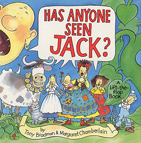 Has Anyone Seen Jack? (9781845071950) by Bradman, Tony; Chamberlain, Margaret