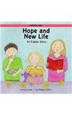 Stock image for Hope and New Life: An Easter Story (Festival Time) for sale by WorldofBooks