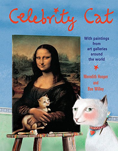Beispielbild fr Celebrity Cat : With Paintings from Art Galleries Around the World zum Verkauf von Better World Books