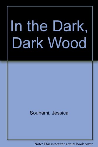 9781845073077: In the Dark, Dark Wood