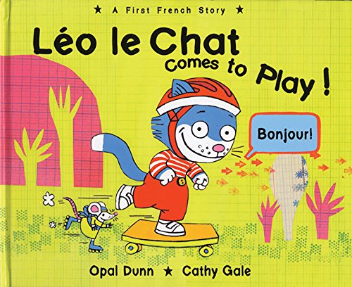 Beispielbild fr Leo Le Chat Comes to Play! (Dual Language French/English): A First French Story zum Verkauf von medimops