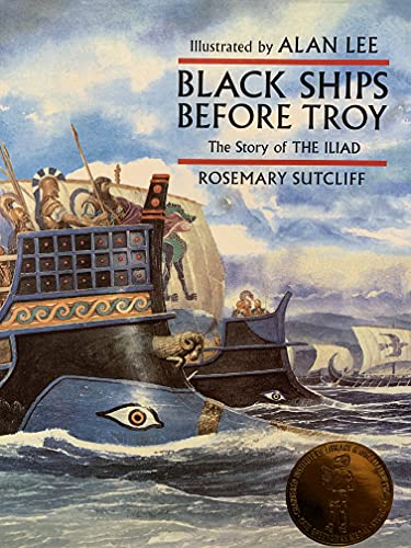Stock image for Black Ships Before Troy: The Story Of The Iliad for sale by Revaluation Books