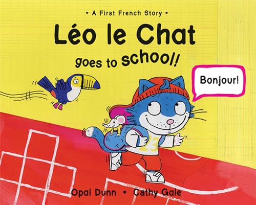 9781845074036: Leo Le Chat Goes to School (Dual Language French/English)