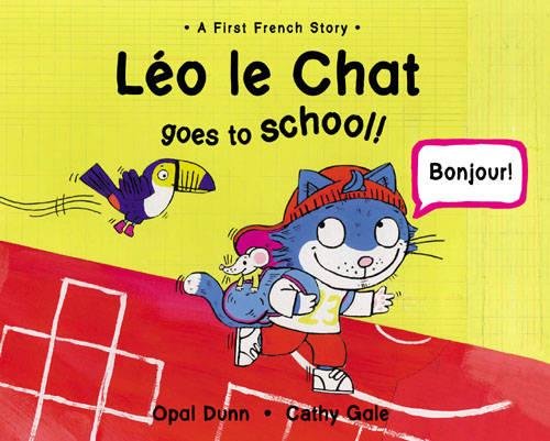 Stock image for Lo le Chat Gomes to School! for sale by Better World Books Ltd