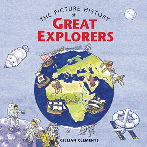 9781845074647: The Picture History of Great Explorers
