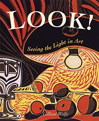 Beispielbild fr Look! Seeing the Light in Art zum Verkauf von Better World Books