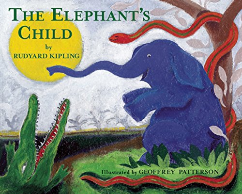 Stock image for The Elephant's Child for sale by ThriftBooks-Atlanta