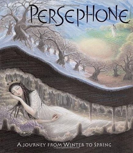 9781845075330: Persephone: A Journey from Winter to Spring