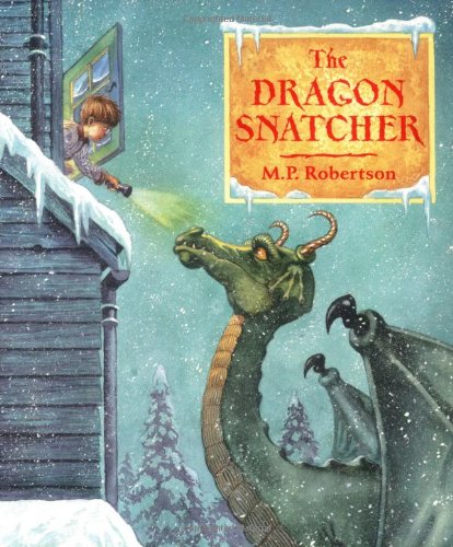 Imagen de archivo de The Dragon Snatcher. M.P. Robertson a la venta por ThriftBooks-Dallas