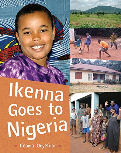 Imagen de archivo de Ikenna Goes to Nigeria (Children Return to Their Roots) a la venta por WorldofBooks