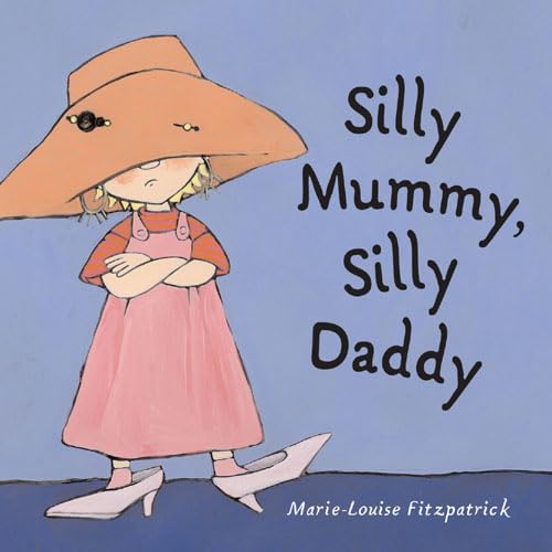 Beispielbild fr Silly Mummy, Silly Daddy zum Verkauf von WorldofBooks