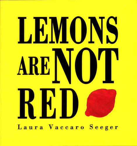 Beispielbild fr Lemons Are Not Red (Ala Notable Book(Awards)) (Neal Porter Books) zum Verkauf von GF Books, Inc.