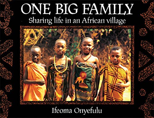 Imagen de archivo de One Big Family: Sharing Life in an African Village a la venta por ThriftBooks-Atlanta