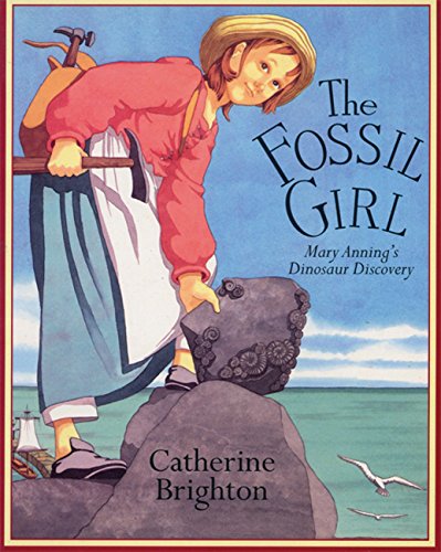 9781845077327: The Fossil Girl: Mary Anning's Dinosaur Discovery