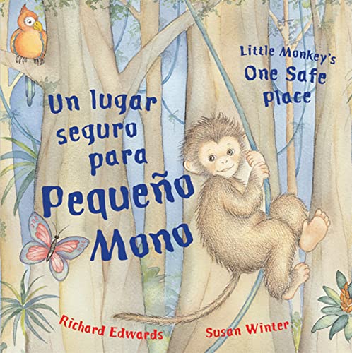 Imagen de archivo de Little Monkey's One Safe Place (Dual Language Spanish/English) a la venta por Half Price Books Inc.