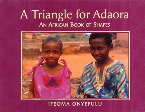 9781845077389: A Triangle for Adaora: An African Book of Shapes