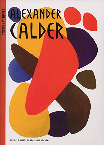 Stock image for Sticker Art Shapes: Alexander Calder for sale by ZBK Books