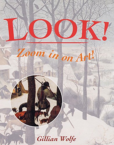 Imagen de archivo de Look! Zoom in on Art! a la venta por Better World Books: West