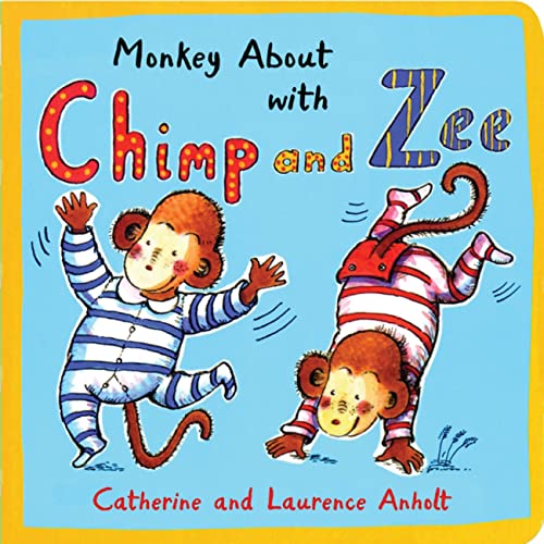 9781845078034: Monkey About With Chimp and Zee