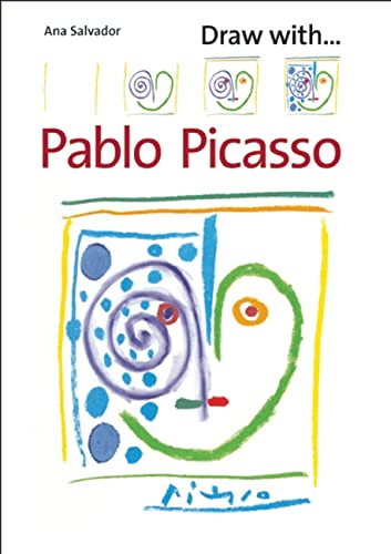 Draw with Pablo Picasso (9781845078195) by Salvador, Ana