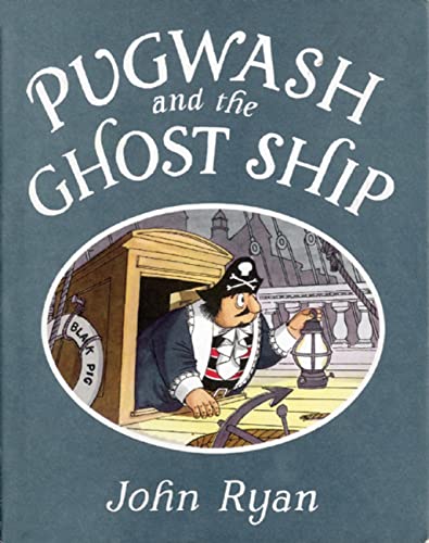 9781845078232: Pugwash and the Ghost Ship