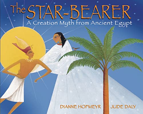 Beispielbild fr The Star Bearer: A Creation Myth from Ancient Egypt zum Verkauf von WorldofBooks