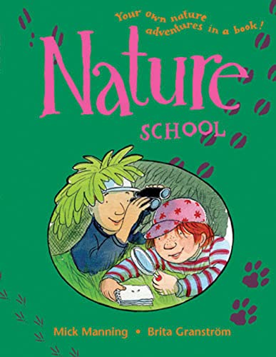 Beispielbild fr Nature School zum Verkauf von ThriftBooks-Dallas