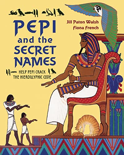 Beispielbild fr Pepi and the Secret Names: Help Pepi Crack the Hieroglyphic Code zum Verkauf von SecondSale