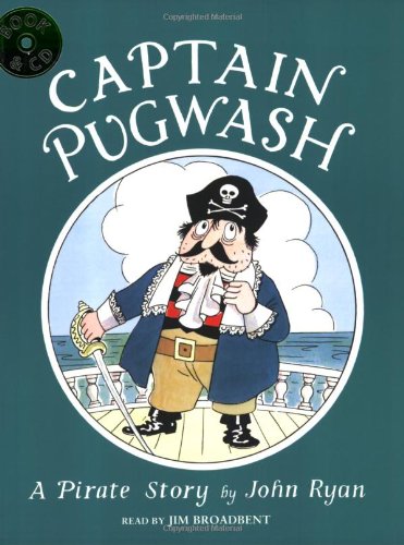9781845079192: Captain Pugwash: A Pirate Story
