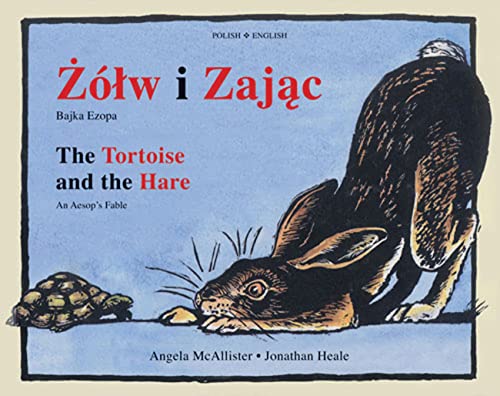 Imagen de archivo de Zlw i Zajac/The Tortoise and the Hare: Bajka Ezopa/An Aesop's Fable a la venta por Irish Booksellers