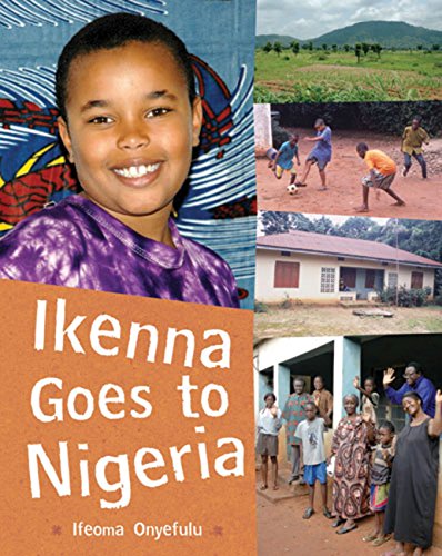 Stock image for Ikenna Goes to Nigeria for sale by ThriftBooks-Dallas