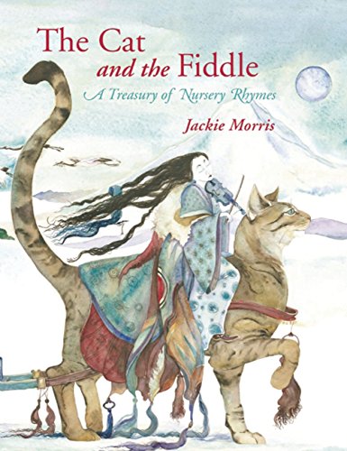 Beispielbild fr The Cat and the Fiddle: A Treasury of Nursery Rhymes zum Verkauf von ZBK Books