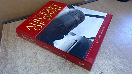 THE ENCYCLOPEDIA OF AIRCRAFT OF WWII. - Eden, Paul., (Editor).