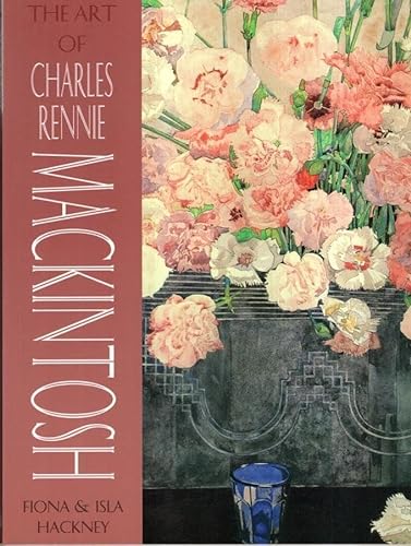 Imagen de archivo de The Art of Charles Rennie Mackintosh a la venta por WorldofBooks