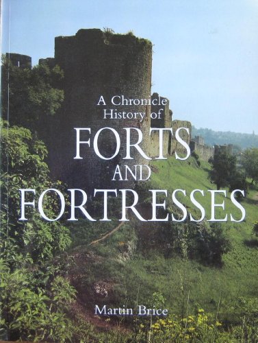 Imagen de archivo de Chronicle History of Forts & Fortresses a la venta por Half Price Books Inc.