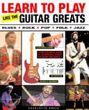 9781845091910: Play Guitar Like the Guitar Greats (Learn to Play)
