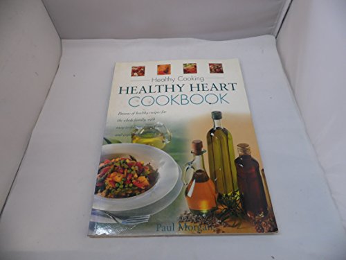 Stock image for Healthy Heart Cookbook (Healthy Cooking) for sale by WorldofBooks