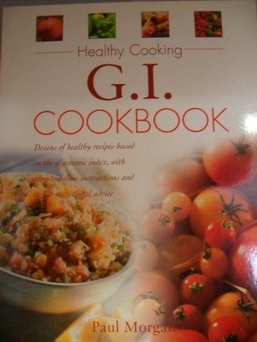 Beispielbild fr Glycemic Index Cookbook (Healthy Cooking) zum Verkauf von Reuseabook
