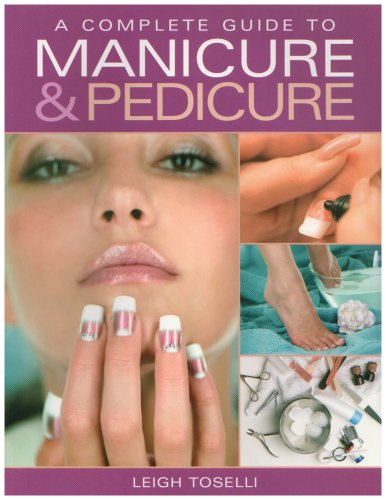9781845092429: Complete Guide to Manicure & Pedicure