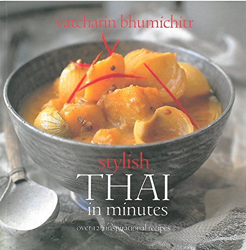 Beispielbild fr Stylish Thai in Minutes zum Verkauf von WorldofBooks