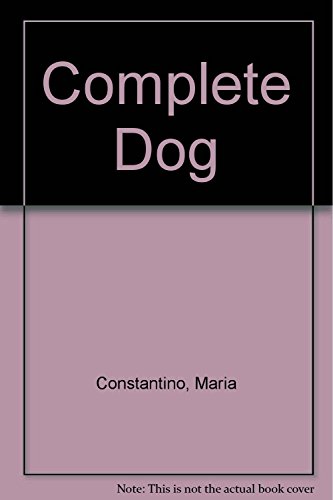 Beispielbild fr Complete Dog zum Verkauf von Reuseabook