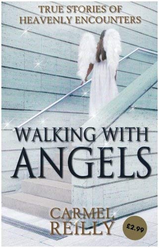 Imagen de archivo de Walking with Angels: True Stories of Heavenly Encounters a la venta por WorldofBooks