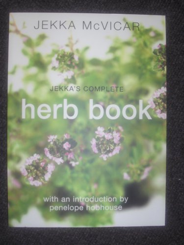 Stock image for Jekka's Complete Herb Book for sale by AwesomeBooks