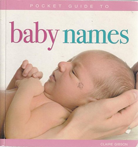 Stock image for POCKET GUIDE TO BABY NAMES for sale by AwesomeBooks