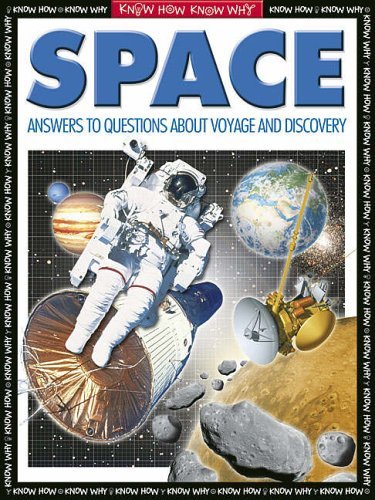 Space: Everything you Need to Know about the Universe (Know How, Know Why) - Mobberley, Martin