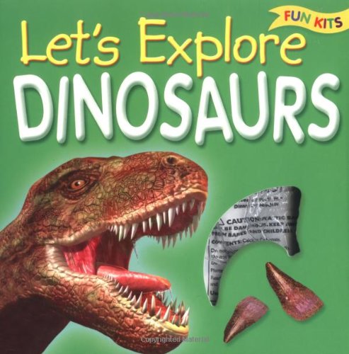 Beispielbild fr Lets Explore Dinosaurs (Fun Kits) zum Verkauf von AwesomeBooks