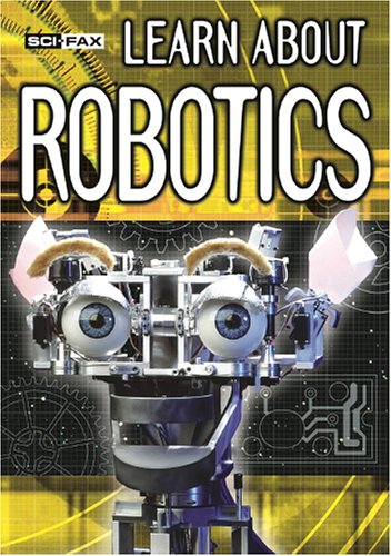 9781845106553: Sci-Fax Learn about Robots