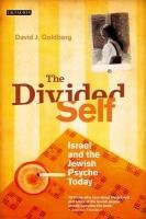 Stock image for The Divided Self: Israel and the Jewish Psyche Today for sale by WorldofBooks