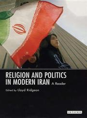 9781845110734: Religion And Politics in Modern Iran: A Reader: v. 3